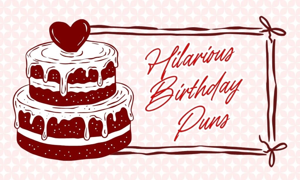 One-liner Birthday Puns