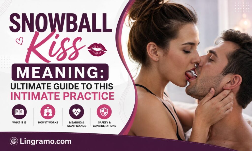 Snowball Kiss Meaning